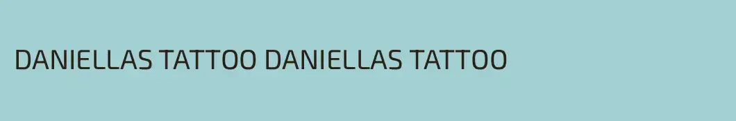 DANIELLAS TATTOO DANIELLAS TATTOO